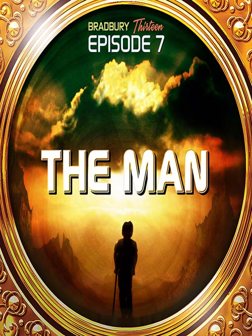 Title details for The Man by Ray Bradbury - Available